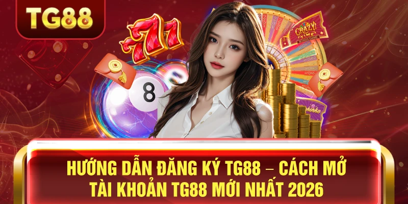Hướng dẫn đăng ký tg888 nhà cái bảo mật thông tin người chơi